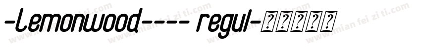 -Lemonwood---- regul字体转换